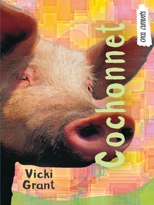 Title details for Cochonnet by Vicki Grant - Available